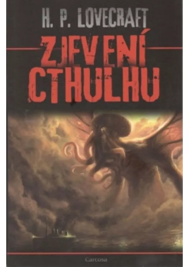 Howard Phillips Lovecraft - Zjevení Cthulhu