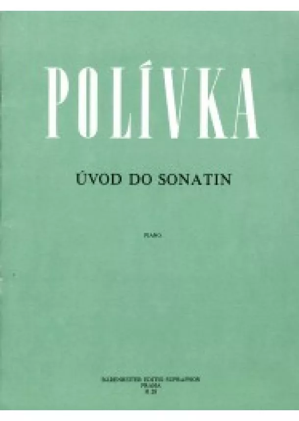 Vladimír Polívka - Úvod do sonatin