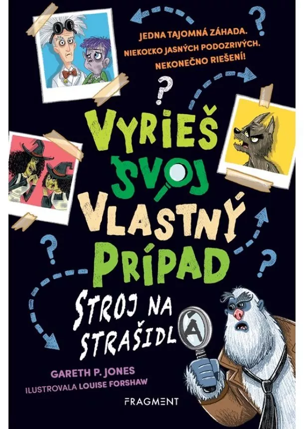 Gareth P. Jones - Vyrieš svoj vlastný prípad: Stroj na strašidlá