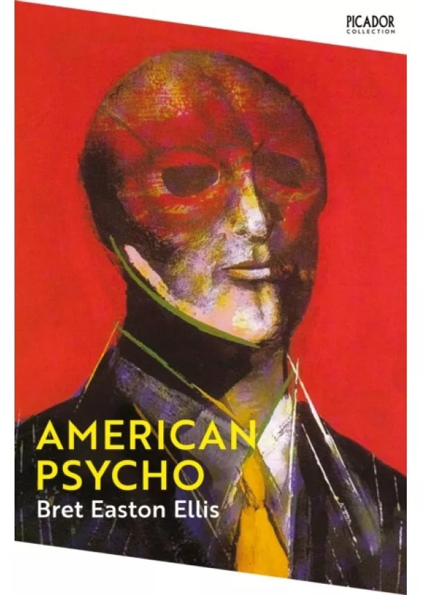 Bret Easton Ellis - American Psycho