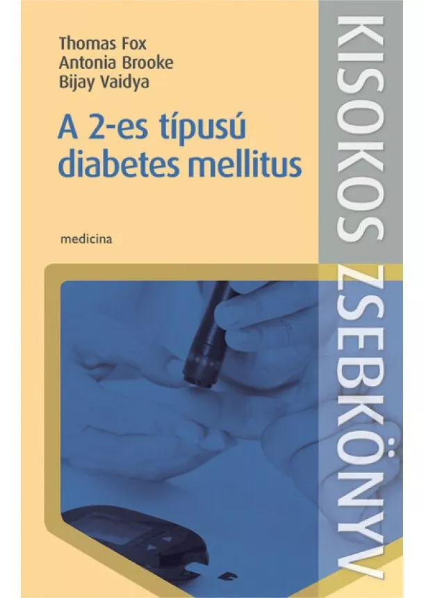 Thomas Fox - A 2-es típusú diabetes mellitus