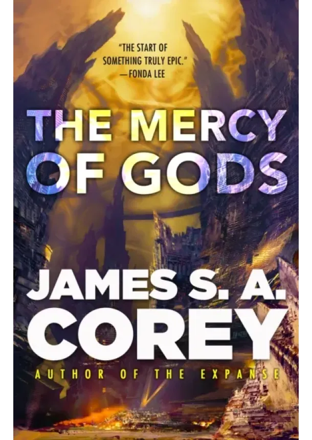 James S. A. Corey - The Mercy of Gods