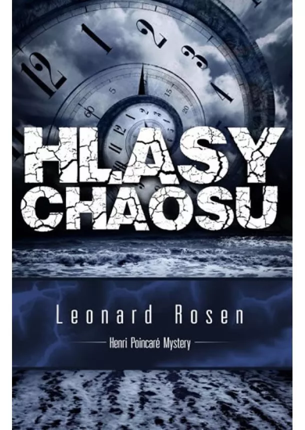 Leonard Rosen - Hlasy chaosu