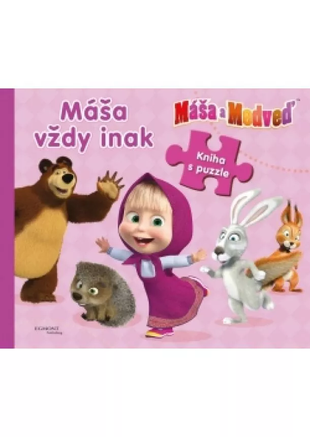 nemá autora - Máša a medveď - Máša vždy inak