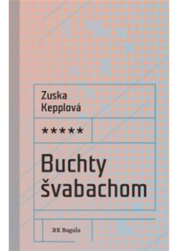 Zuska Kepplová - Buchty švabachom