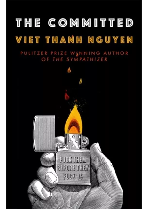 Viet Thanh Nguyen - The Committed