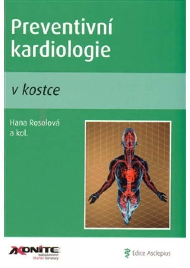 Hana Rosolová, Kolektív autorov - Preventivní kardiologie v kostce