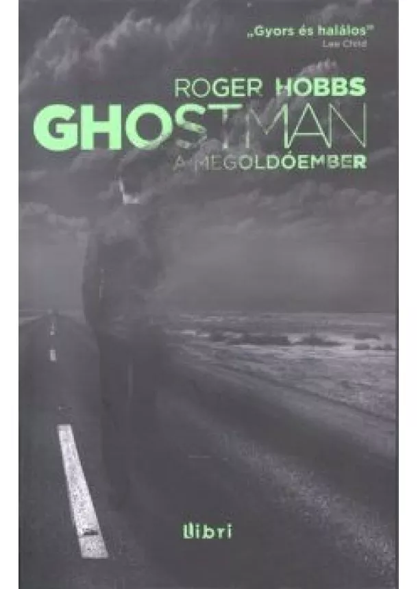 ROGER HOBBS - GHOSTMAN - A MEGOLDÓEMBER