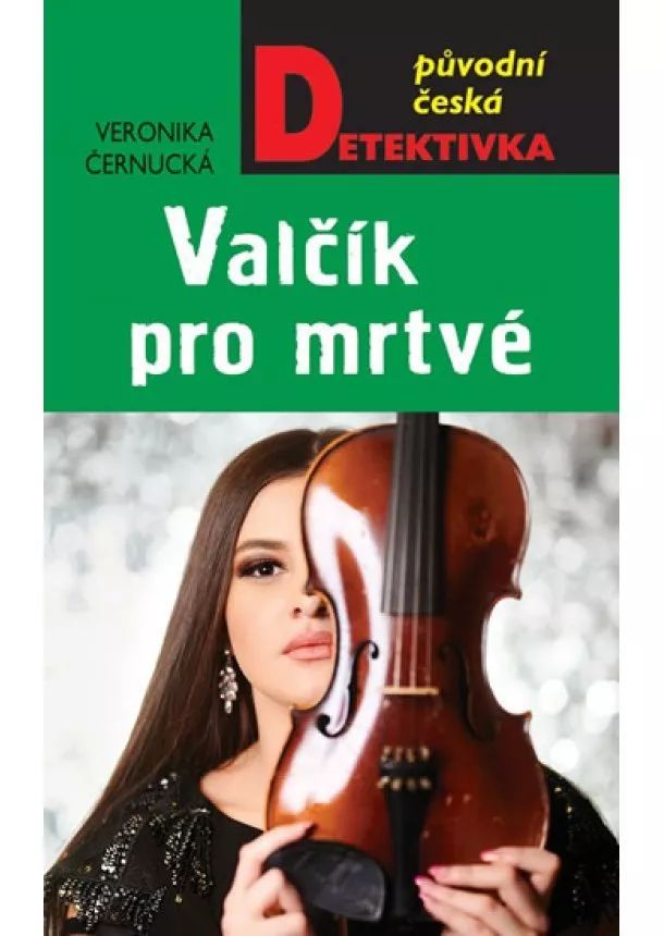 Veronika Černucká - Valčík pro mrtvé