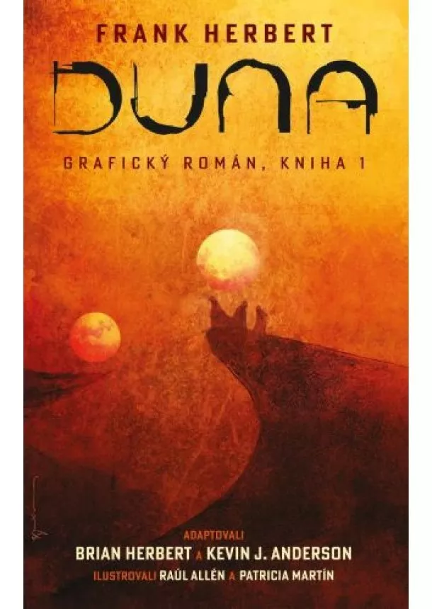 Frank Herbert - Duna: Grafický román, kniha 1 - Grafický román Duna (1. diel série)