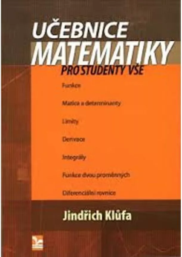 Jindřich Klůfa - Učebnice matematiky pro studenty VŠE