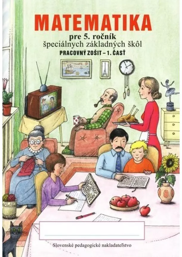 Lumír Krejza - Matematika pre 5.ročník ŠZŠ - 1.časť - pracovný zošit