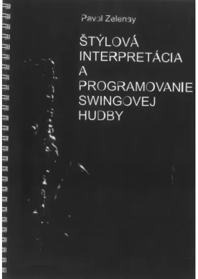 Štýlová interpretácia a programovanie swingovej hudby