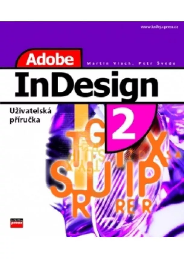 Martin Vlach, Petr Švéda - Adobe InDesign 2