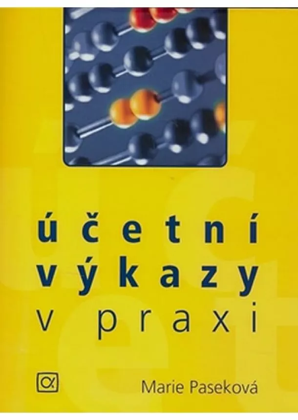 Marie Paseková - Účetní výkazy v praxi