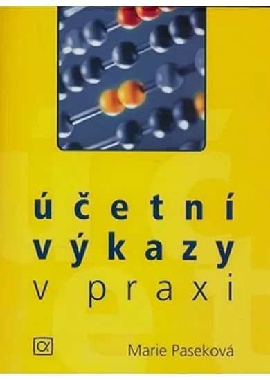 Účetní výkazy v praxi