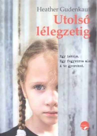 UTOLSÓ LÉLEGZETIG