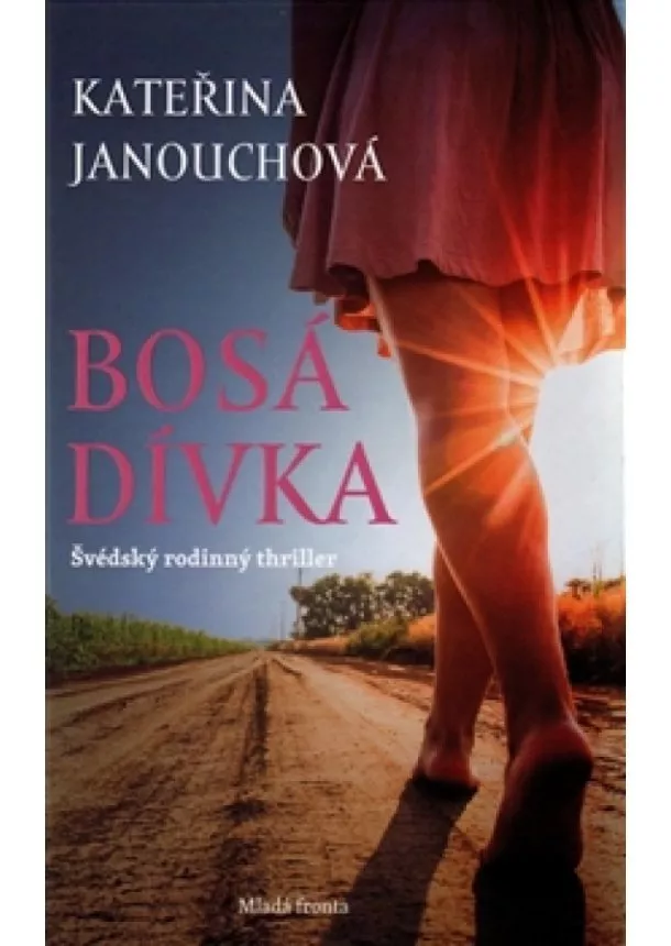 Kateřina Janouchová - Bosá dívka