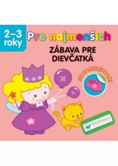 Pre najmenších – zábava pre dievčatká