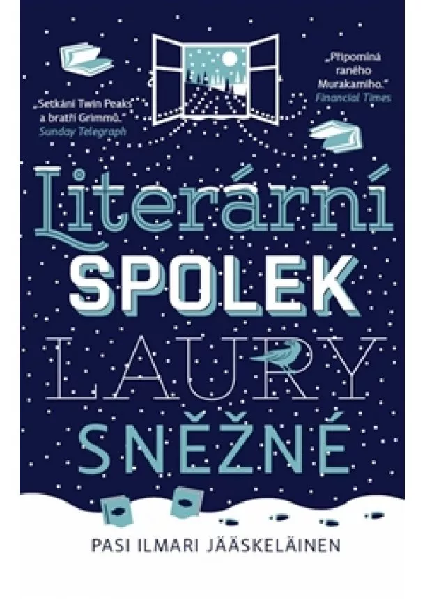 Pasi Ilmari Jääskeläinen - Literární spolek Laury Sněžné