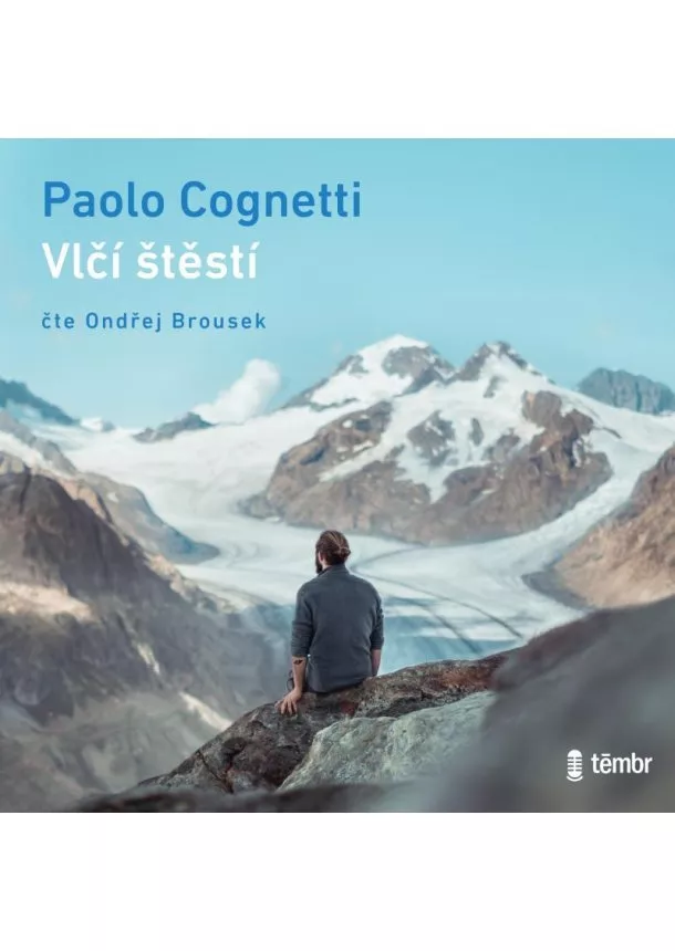 Paolo Cognetti - Vlčí štěstí - audioknihovna