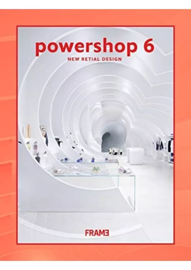 Powershop 6: New Retail Design