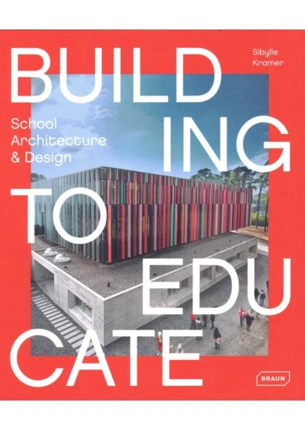 Sibylle Kramer - Building to Educate