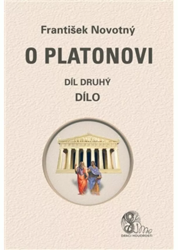 František Novotný - O Platonovi - díl druhý (Dílo)