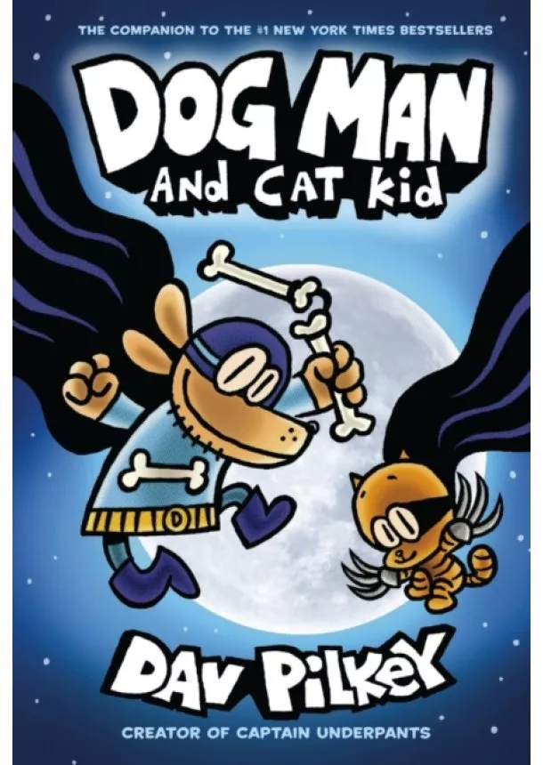 Dav Pilkey - Dog Man 4: Dog Man and Cat Kid