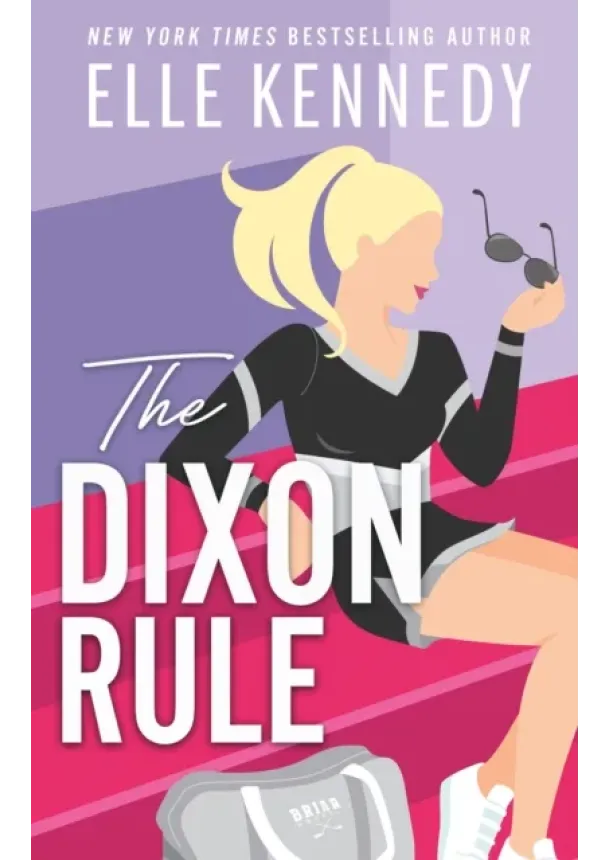 Elle (author) Kennedy - The Dixon Rule