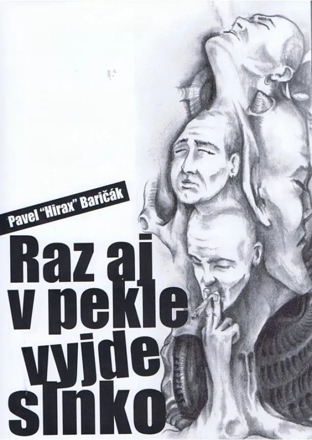 Pavel Baričák - Raz aj v pekle vyjde slnko - 6.vydanie