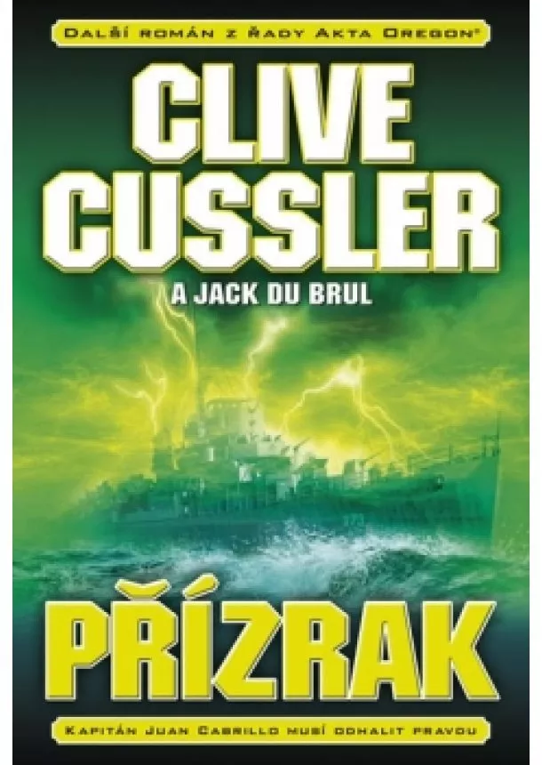 Clive Cussler, Jack Du Brul, - Přízrak