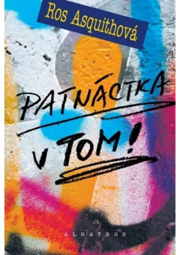 Ros Asquithová - Patnáctka v tom!