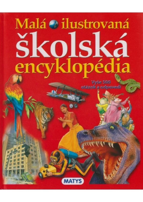 Kolektív autorov - Malá ilustrovaná školská encyklopédia, 2. vydanie