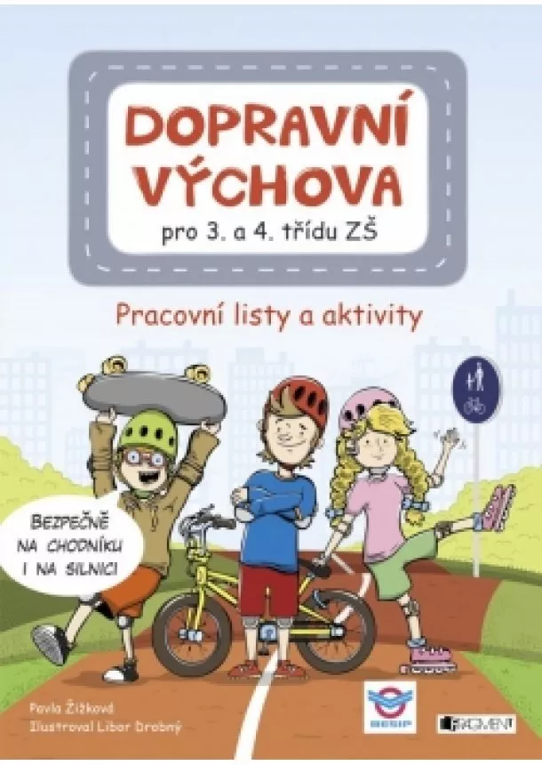 Pavla Žižková - Dopravní výchova pro 3. a 4. třídu ZŠ