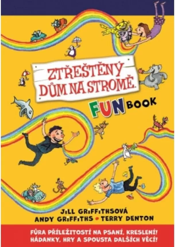 Andy Griffiths - Ztřeštěný dům na stromě - Fun Book