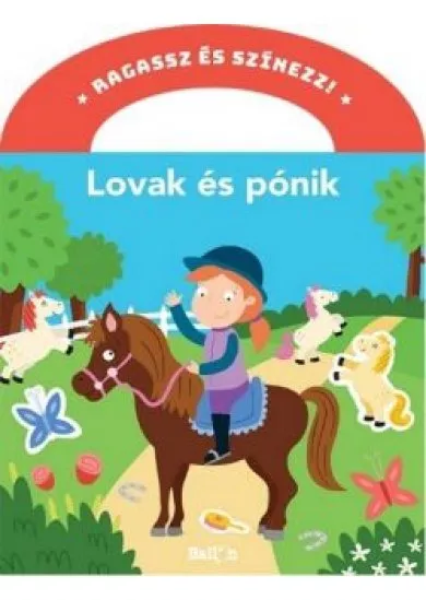 Ragassz és színezz! - Lovak és pónik