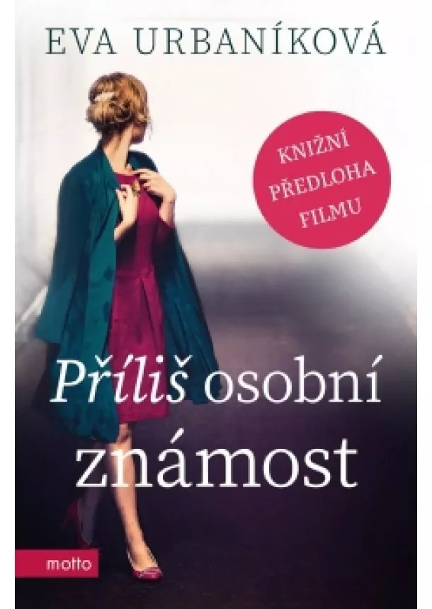 Eva Urbaníková - Příliš osobní známost