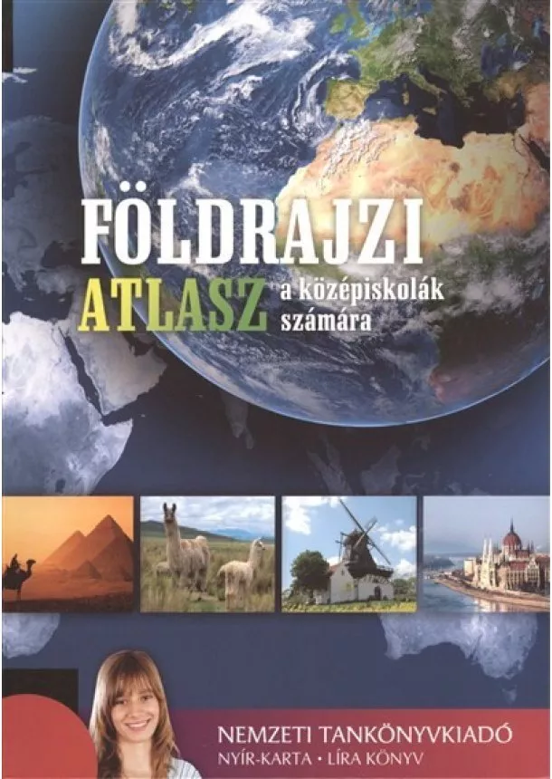 Atlasz - FÖLDRAJZI ATLASZ A KÖZÉPISKOLÁK SZÁMÁRA