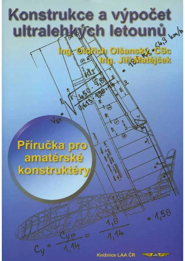 Oldřich Olšanský, Jiří Matějček - Konstrukce a výpočet ultralehkých letounů