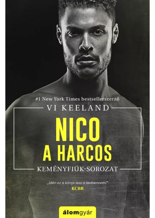 Vi Keeland - Nico, a harcos - Keményfiúk