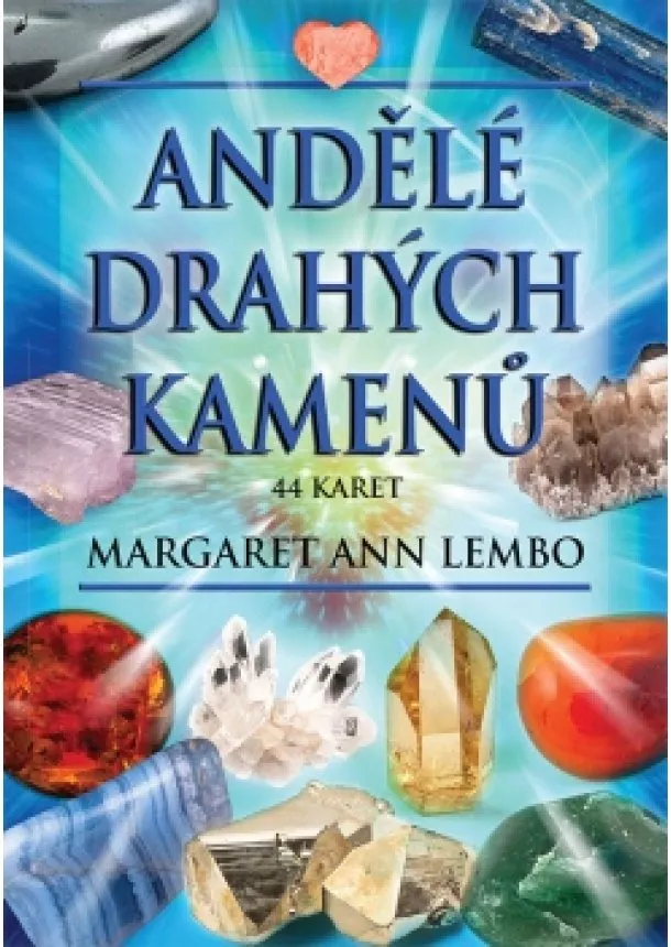 Margaret Ann Lembo - Andělé drahých kamenů - 44 vykládacích karet