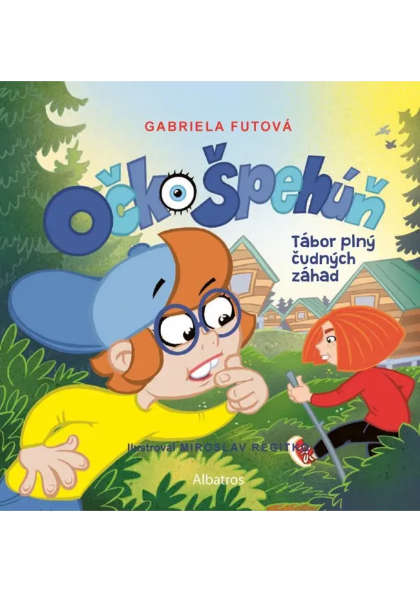 Gabriela Futová - Očko Špehúň 3