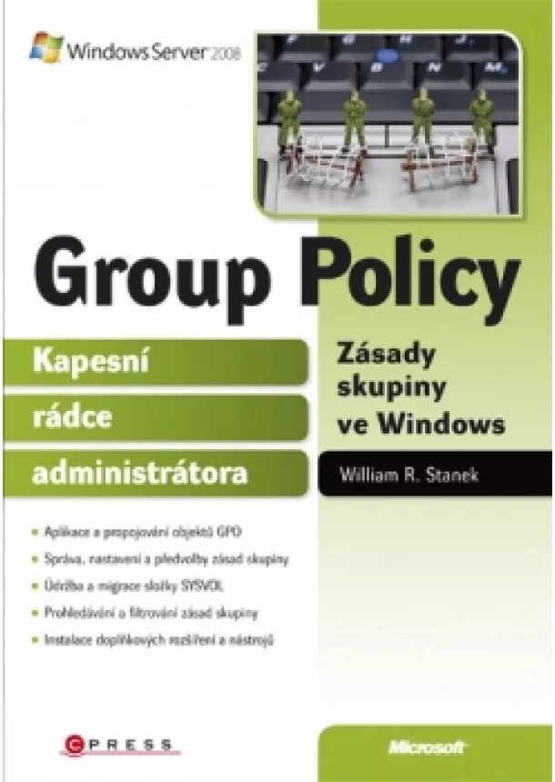 William R. Stanek - Group Policy Zásady skupiny ve Windows