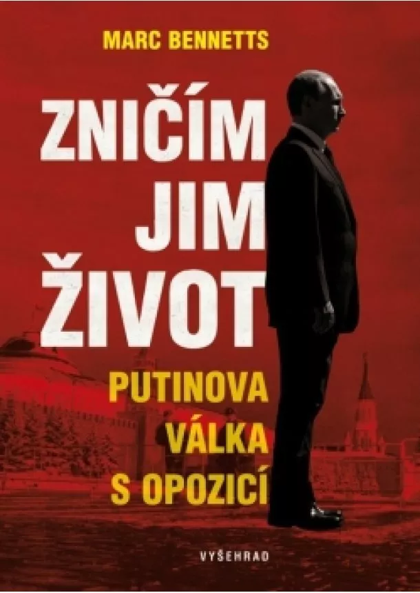 Marc Bennetts - Zničím jim život