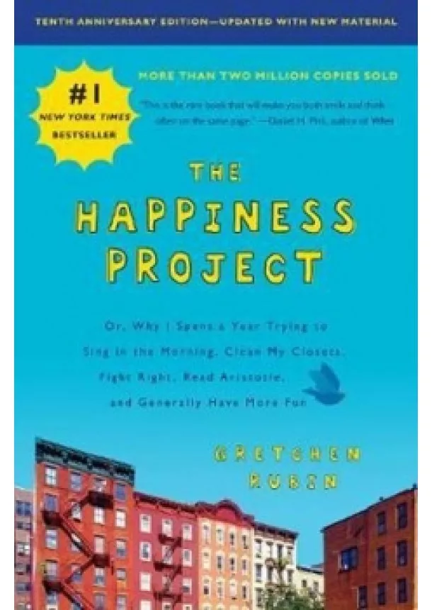 Gretchen Rubinová - The Happiness Project, Tenth Anniversary