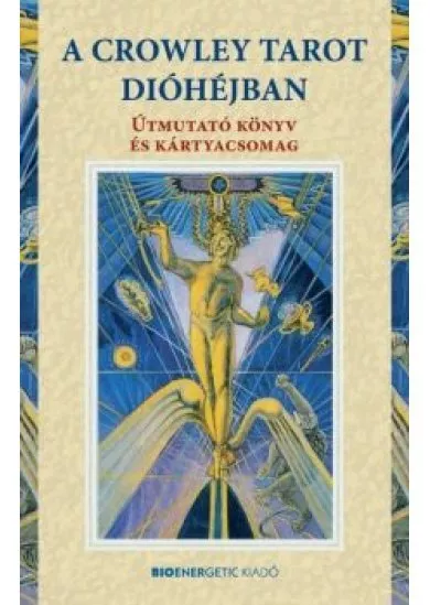 A Crowley tarot dióhéjban - Útmutató könyv és kártyacsomag