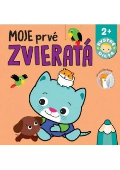 Moje prvé zvieratá  Bystré dieťa