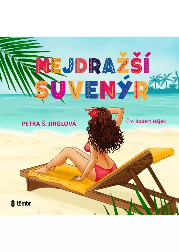 EUROMEDIA GROUP - JIRGLOVÁ PETRA Š.  NEJDRAŽŠÍ SUVENÝR (MP3-CD)