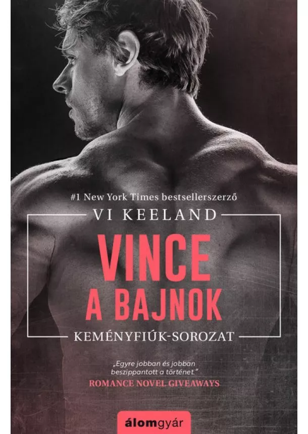 Vi Keeland - Vince, a bajnok - Keményfiúk